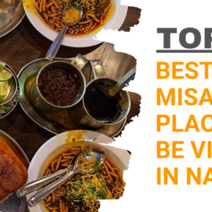 Top 10 Best Misal Pav Places to be visited in Nashik