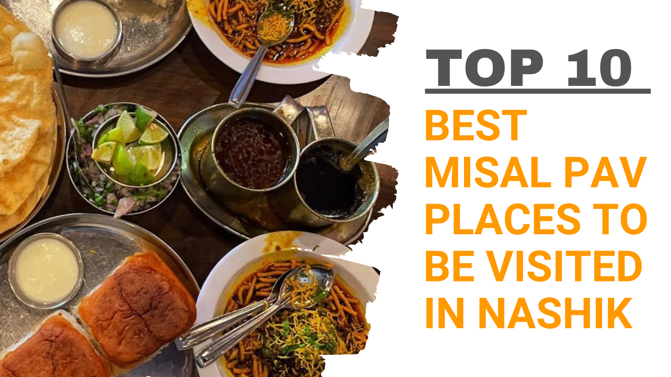 Top 10 Best Misal Pav Places to be visited in Nashik